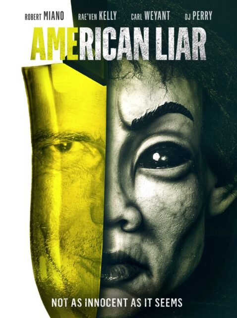 The movie poster for "American Liar" (2021) features a split image: on the left, the reflection of a man's face in a yellow-tinted knife, with only one eye visible, and on the right, the face of a creepy, lifelike doll in black and white. The title "American Liar" is displayed at the top in bold white and yellow letters, and the tagline at the bottom reads "Not as innocent as it seems."